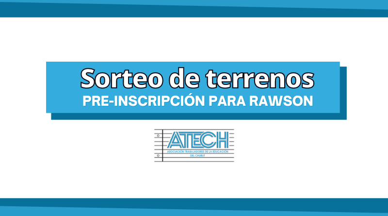 preinscripcion-terrenos-en-rawson-para-afiliados-atech-chubut