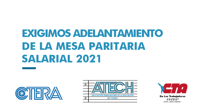 EXIGIMOS ADELANTAMIENTO DE LA MESA PARITARIA SALARIAL 2021