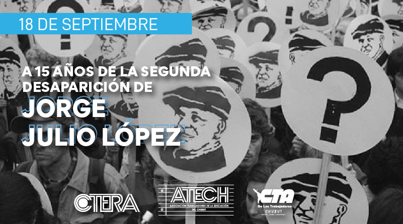 A 15 años de la segunda desaparición de Jorge Julio López
