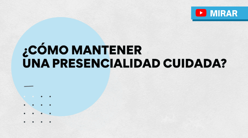 presencialidad cuidada