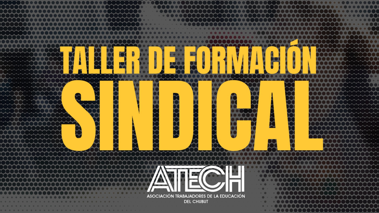 TALLER DE FORMACIÓN SINDICAL: MODIFICACIONES DE ENCUENTROS PRESENCIALES