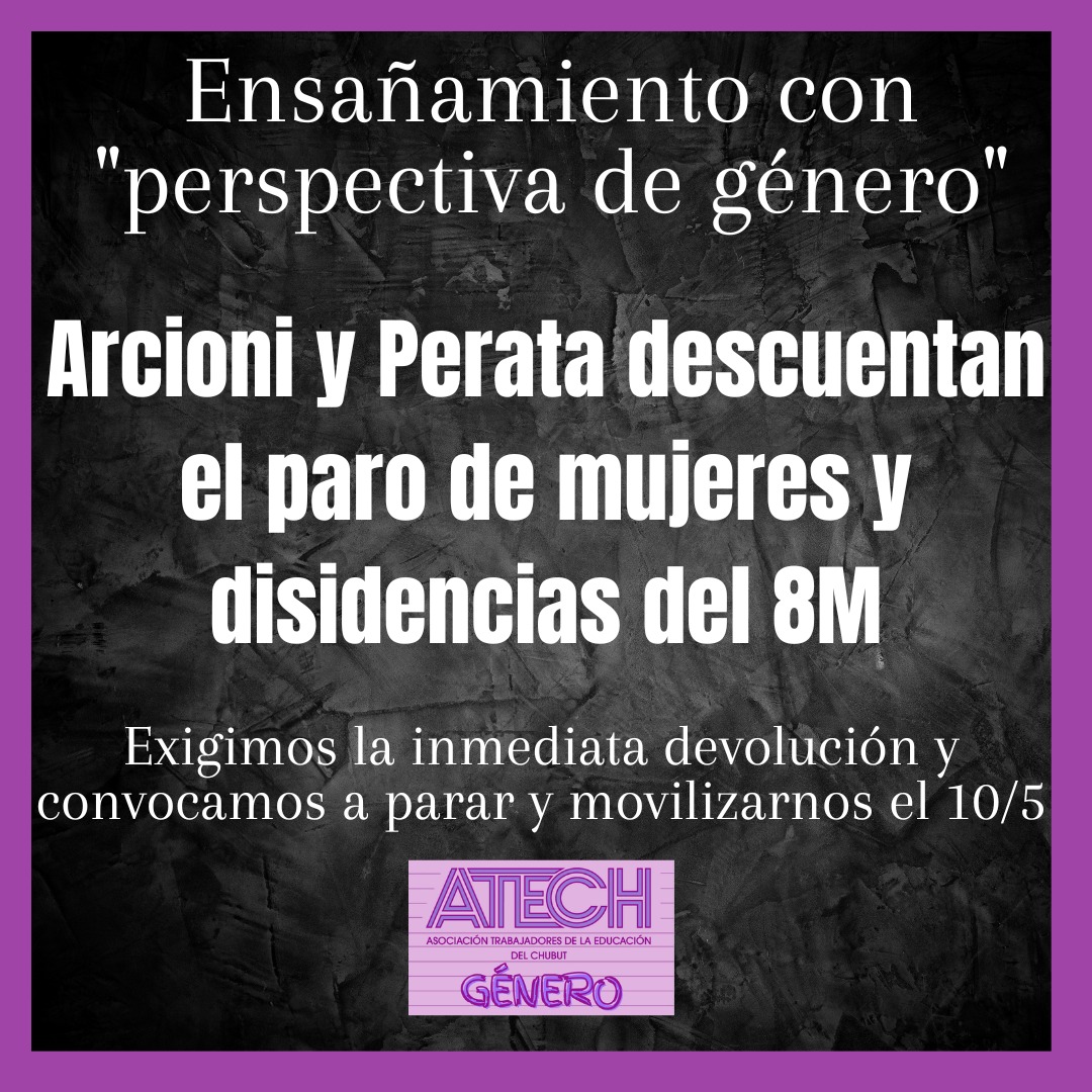 Arcioni y Perata descuenta el paro de mujeres y disidencias del 8M