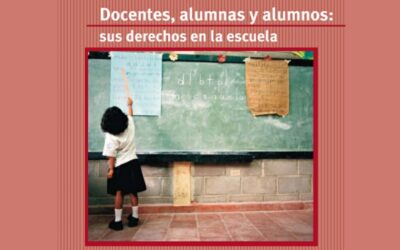 Docentes, alumnas y alumnos: sus derechos en la escuela
