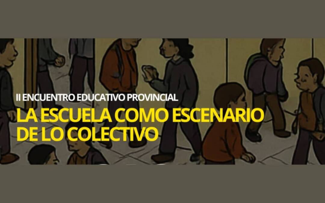 II Encuentro Educativo Provincial     