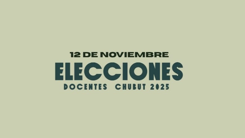 Elecciones Docentes Chubut 2025 – 12 de noviembre