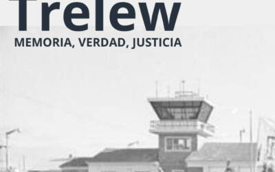 Trelew: Memoria, Verdad y Justicia